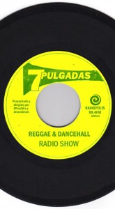 7 Pulgadas Reggae&Dancehall Radio Show cumple 300 programas en las ondas