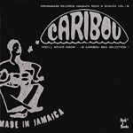 Rock A Shaka “You’ll Never Know: Caribou Ska Collection”