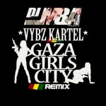 Vybz Kartel «Gaza Girls City Rmx»