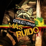 Gregtown «Más Ruido» (Snippet Medley)