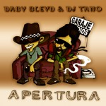 Daby Bleyd & Dj Tano «Apertura»
