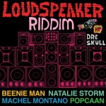 Loudspeaker Riddim