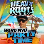 Wero Fiyú «Party Time»
