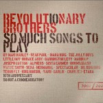 Revolutionary Brothers «So muchs songs to play»