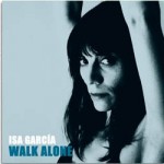 Isa García «Walk Alone»