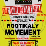 The Dub Royal Family. King Lion Sound System y Rootikaly Movement