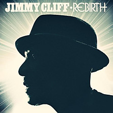 Reseña del último larga duración de Jimmy Cliff: Rebirth