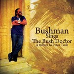 Bushman canta al Bush Doctor, un homenaje a Peter Tosh