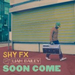 Shy FX presenta «Soon Come» junto a Liam Bailey adelantando su próximo trabajo «Cornerstone» 