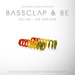 MIX ACTUAL #43: BASSCLAP & BE «70/140 – The Mixtape» 