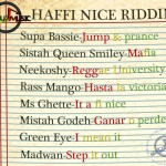 Haffi Nice Riddim es la nueva producción de Sent up