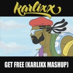 Karlixx nos regala su mashup del «Get Free» de Major Lazer 