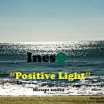 MIX ACTUAL #155: INESQ SOUND «Positive Lights»