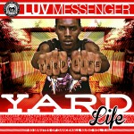 MIX ACTUAL #165: LUV MESSENGER SOUND “Yard Life Vol.3″