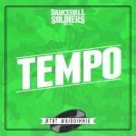 Dancehall Soldiers «Tempo» Riddimmix