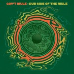 «Dub Side of the Mule» lo nuevo de Gov´t Mule con Toots Hibbert