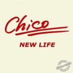Escucha «New Life» de Chico