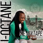 MIX ACTUAL #290: LUV MESSENGER SOUND «I-Octane – The Mixtape”