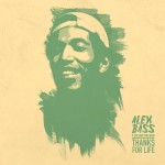 Thanks for life es el primer EP en solitario de Alex Bass