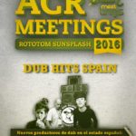 Reggae.es TV: ACR Meetings Rototom Sunsplash 2016 «Dub Hits Spain»