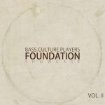 Foundation showcase Vol. II de Bass Culture Players ya está disponible